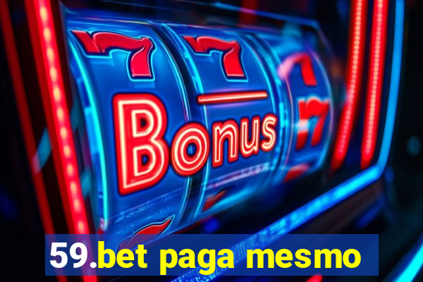 59.bet paga mesmo